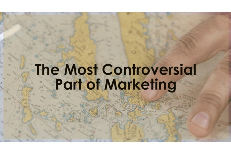 Strategy is the most controversial part of marketing