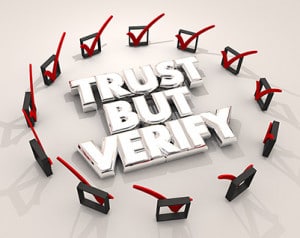 hiring trustworthy people doesn't mean you don't need to verify